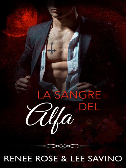 Title details for La sangre del alfa by Renee Rose - Available